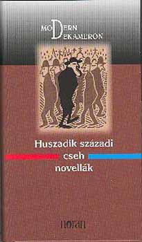 Huszadik sz�zadi cseh novell�k - Modern Dekameron