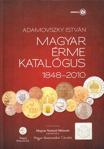 Adamovszky Istvn - Magyar rme katalgus 1848-2010