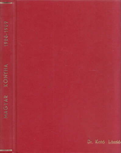 F. Nagy Angla  (szerk.) - Magyar Konyha 1988/1-4 - 1989/1-4 (2 db vfolyam egybektve)