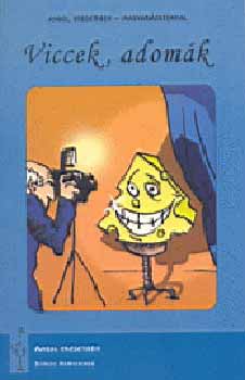 Viccek, adomák - Angol eredetiben, magyarázatokkal