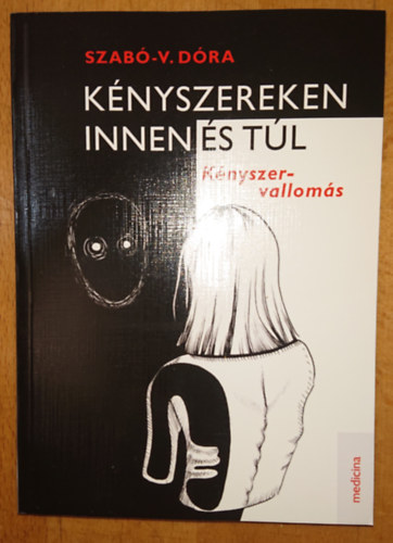 Szab-V. Dra - Knyszereken innen s tl