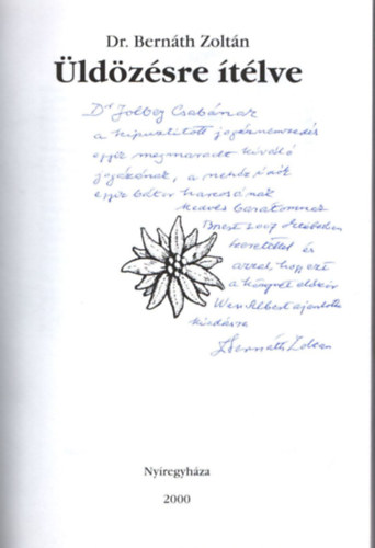 Dr. Bern�th Zolt�n - �ld�z�sre �t�lve