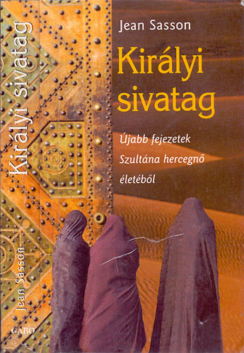 Jean Sasson - Királyi sivatag