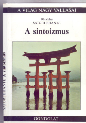 Bhikkhu Satori Bhante - A sintoizmus (??, nyugaton shinto)