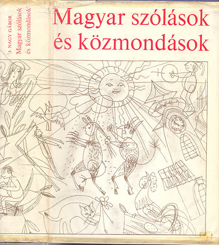 O. Nagy G�bor - Magyar sz�l�sok �s k�zmond�sok