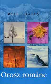 Meir Shalev - Orosz rom�nc