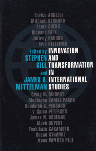 James H. Mittelman Stephen Gill - Innovation and Transformation in International Studies