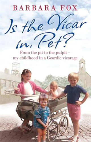 Barbara Fox - Is the Vicar in, Pet?