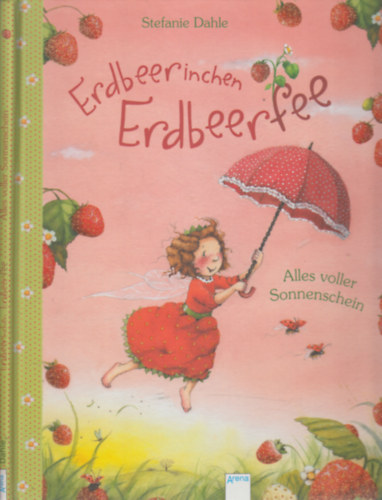 Stefanie Dahle - Erdbeerinchen Erdeerfee