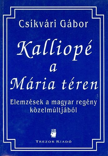 Csíkvári Gábor - Kalliopé a Mária téren