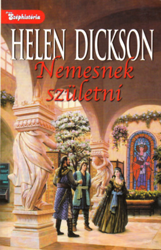 Helen Dickson - Nemesnek születni