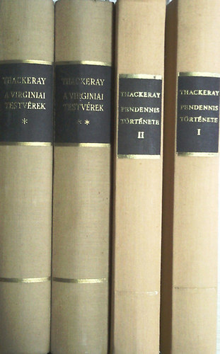 Thackeray - Pendennis trtnete I-II. + A virginiai testvrek I-II.