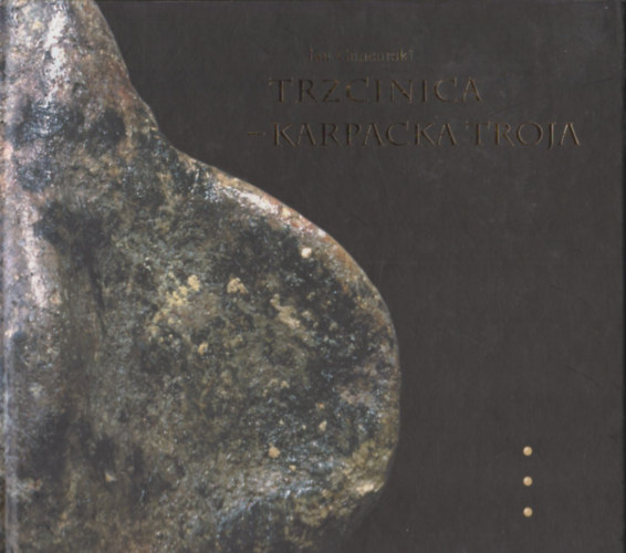 Jan Gancarski - Trzcinica - Karpacka Trpja