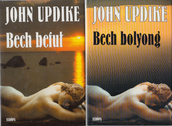 John Updike - Bech befut + Bech bolyong (2 db)