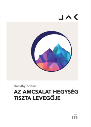 Barthy Zoltn - Az Amcsalat hegysg tiszta levegje