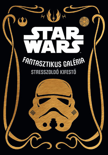 Star Wars - Fantasztikus galria - stresszold kifest