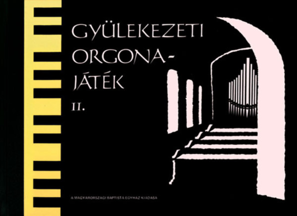 Gy�lekezeti orgonaj�t�k II.