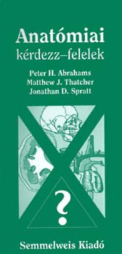 Abrahams-Thacher-Spratt - Anat�miai k�rdezz-felelek
