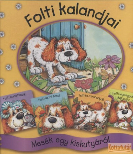 Folti kalandjai - Mesék egy kiskutyáról