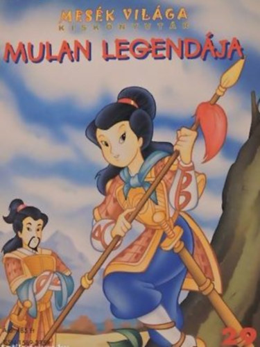 Mulan legend�ja - Mes�k vil�ga kisk�nyvt�r 29