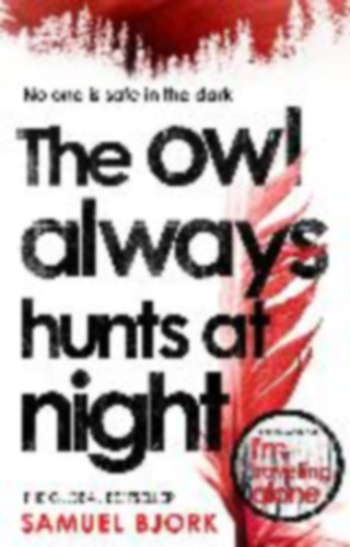 Samuel Bjork - The Owl Always Hunts at Night