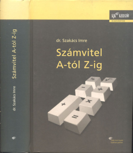 Szakcs Imre Dr. - Szmvitel A-tl Z-ig (8., tdolgozott kiads)