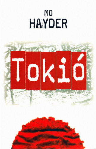 Mo Hayder - Tokió