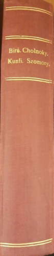 Cholnoky Viktor, Kunfi Zsigmond, Szomory Emil Bir� Lajos - Korunk mozgat�i I. - Bir� - Cholnoky - Kunfi - Szomory