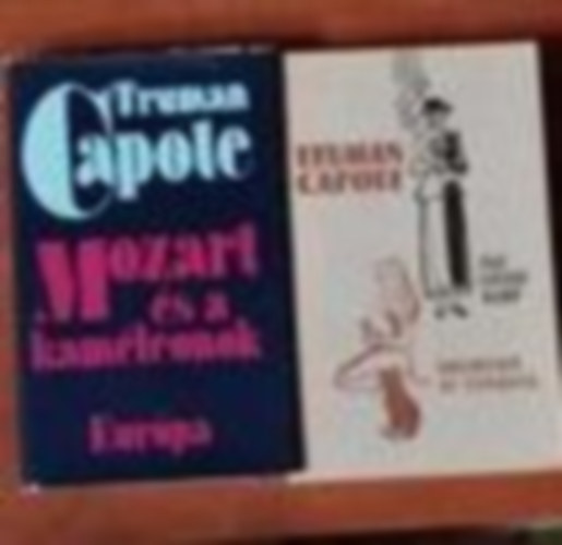 Truman Capote - 2 db Truman Capote regny (egytt) 1.The Grass Harp, 2. Mozart s a kamleonok