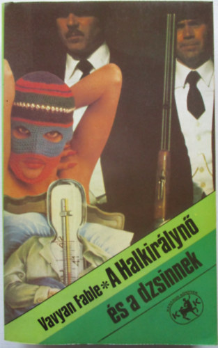 Vavyan Fabe - A Halkirlyn s a dzsinnek