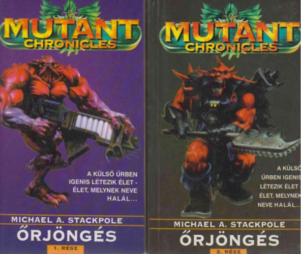 Michael A. Stackpole - Glenn L. Larson - Őrjöngés 1-2.