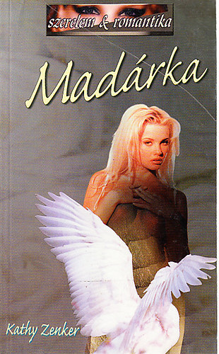 Kathy Zenker - Mad�rka