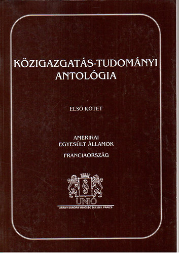 Lrincz Lajos  (szerk.) - Kzigazgats-tudomnyi antolgia I-II.