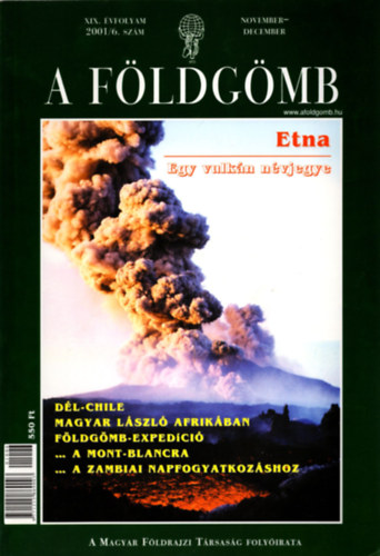 A F�ldg�mb (A Magyar F�ldrajzi T�rsas�g foly�irata) 2001/6.