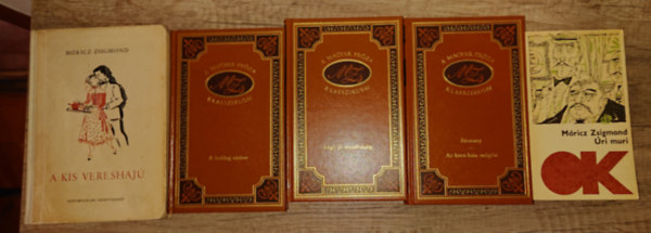 Móricz Zsigmond - 5 kötet Móricz Zsigmondtól: Úri muri, Sárarany/Az Isten háta mögött, Légy jó mindhalálig, A boldog ember, A kis vereshajú