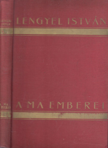 A ma emberei - Egy ujsgr feljegyzsei- dediklt