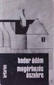 Bodor �d�m - Meg�rkez�s �szakra