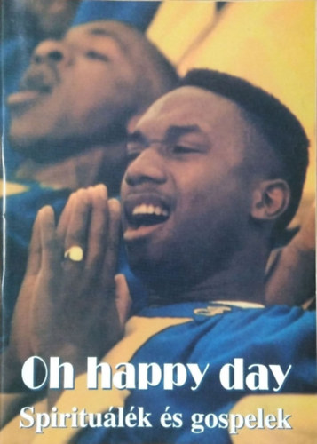 OH HAPPY DAY - SPIRITU�L�K �S GOSPELEK