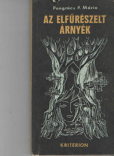 Pongr�cz P. M�ria - Az elf�r�szelt �rny�k