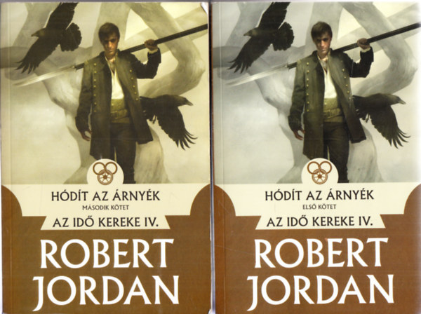 Robert Jordan - Hdt az rnyk I-II. (Az id kereke sorozat)
