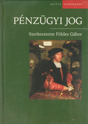 Fldes Gbor  (szerk.) - Pnzgyi jog