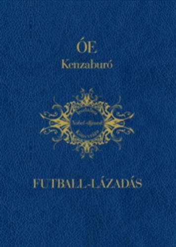�e Kenzabur� - Futball-l�zad�s