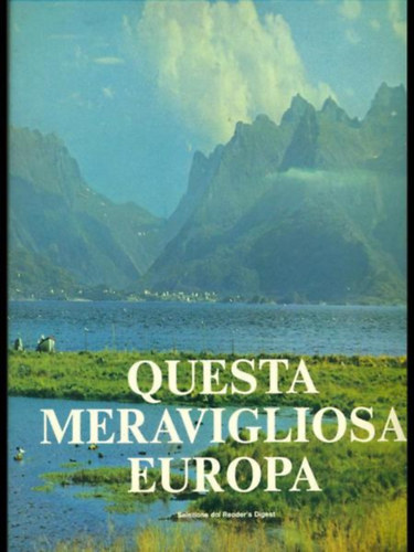 Questa meravigliosa Europa