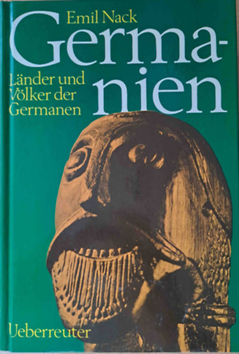 Emil Nack - Germanien - Lnder und Vlker der Germanen