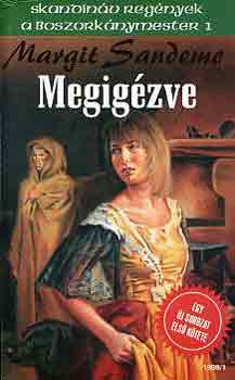 Margit Sandemo - Megigzve - A Boszorknymester 1.