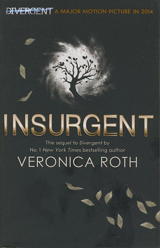 Veronica Roth - Insurgent