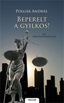 Polgr Andrs - Beperelt a gyilkos!