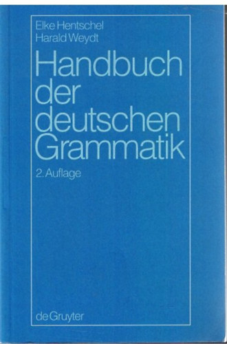 Harald Weydt Elke Hentschel - Handbuch der deutschen Grammatik - 2.Auflage