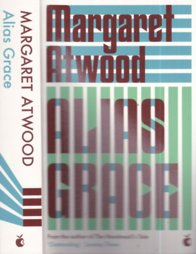 Margaret Atwood - Alias Grace (angol nyelv�)