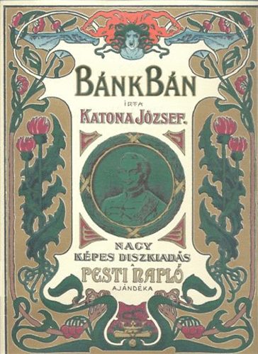 Katona Jzsef - Bnk bn (nagy kpes dszkiads) (reprint)